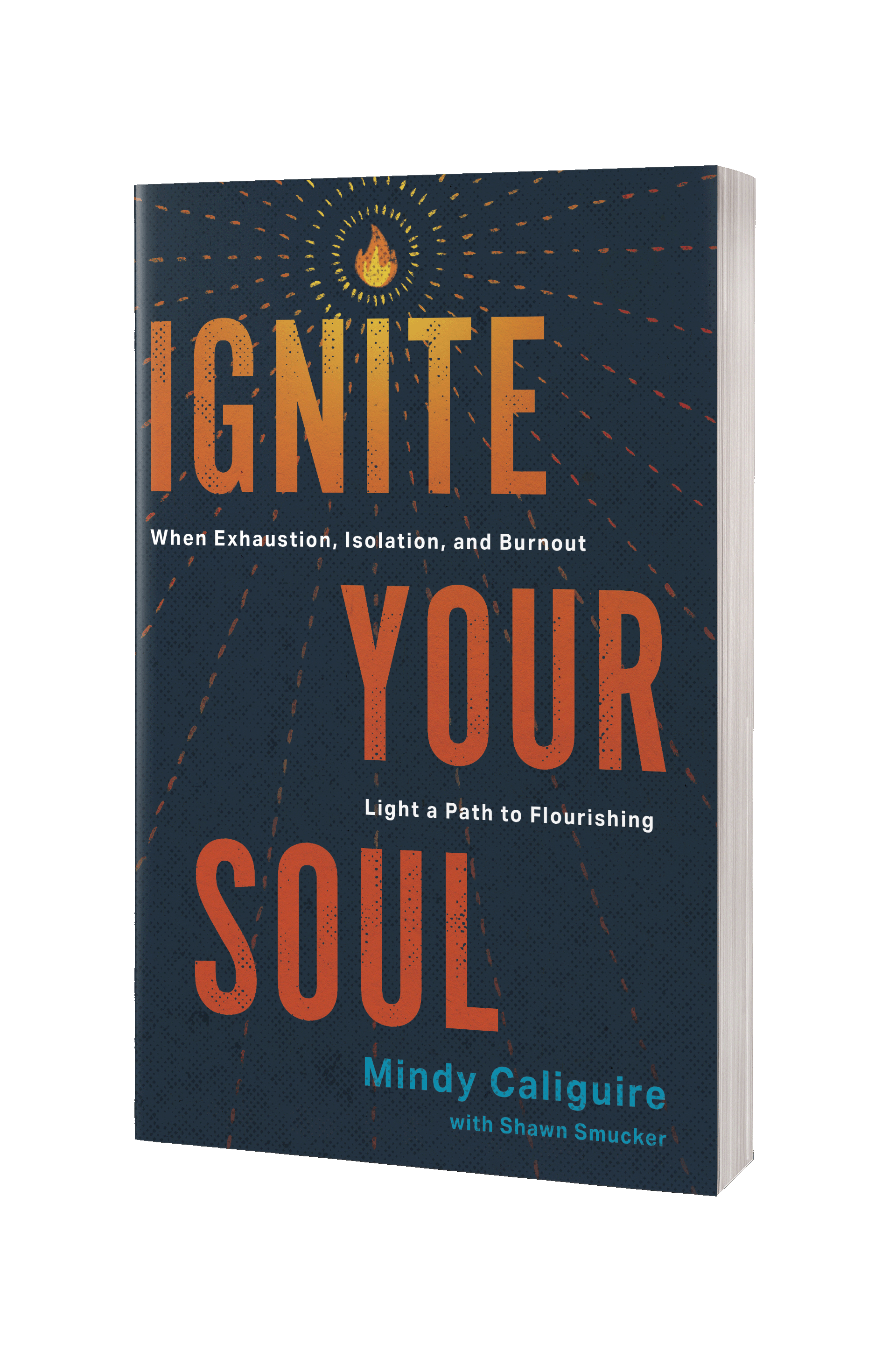 Ignite Your Soul